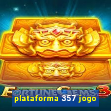 plataforma 357 jogo